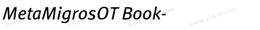 MetaMigrosOT Book字体转换 MetaMigrosOT Book字体转换